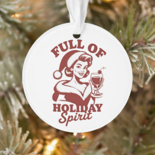 Weihnachtsstimmung voller Wein Snarky Weihnachten  Ornament