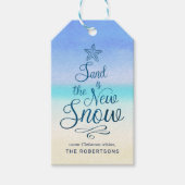 Weihnachtsstrand ist der neue Schnee Geschenkanhänger (Vorderseite)