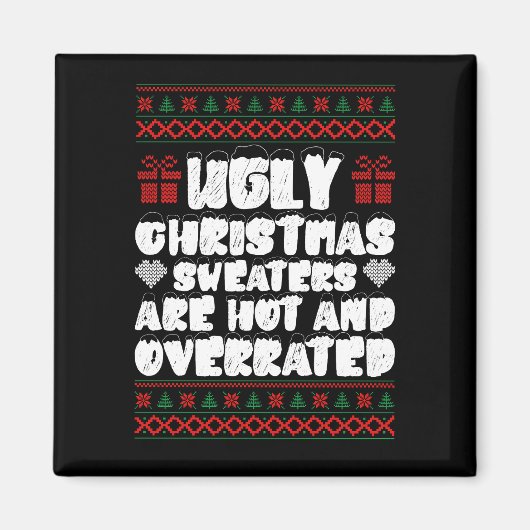 Weihnachtssüßer sind heiß und überbewertet magnet (Vorne)