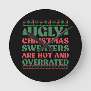 Weihnachtssüßer sind heiß und überbewertet runde wanduhr