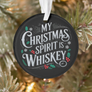 Weihnachtstrinker Whisky Liebhaber Trinker Spruch  Ornament