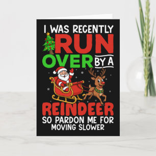 Weihnachtsüberfahrener, der kürzlich von einem Ren Karte