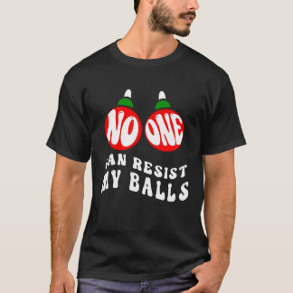 Weihnachtswitze, die niemand in meinen Ballen halt T-Shirt