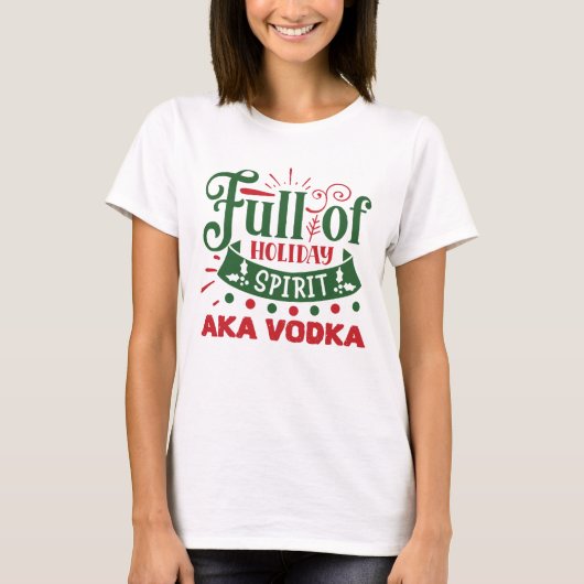 Weihnachtswodka Feiertag trinken Party T-Shirt (Vorderseite)