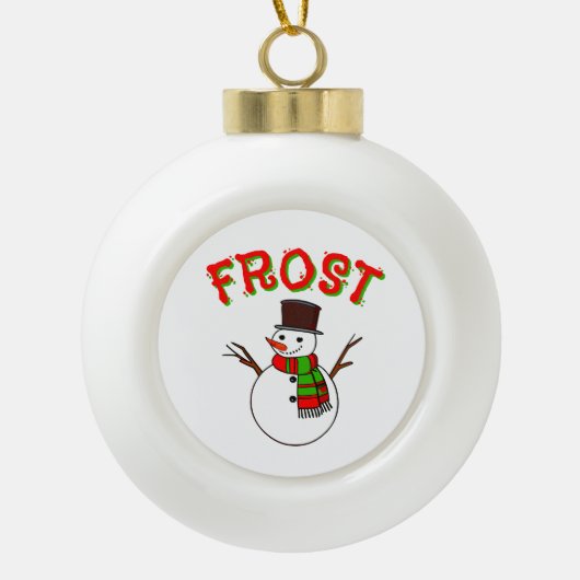 Weihnachtswort "FROST" Weihnachten Weihnachten Keramik Kugel-Ornament (Vorderseite)