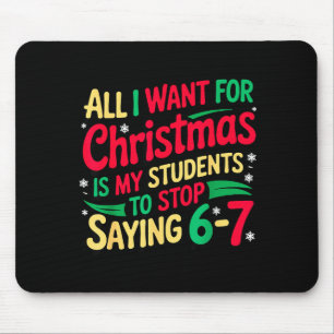 Weihnachtswunsch ist, dass meine Schüler aufhören Mousepad