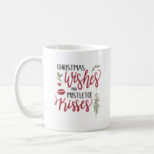 Weihnachtswünsche und Mistletoe Kisses Quote Kaffeetasse (Links)