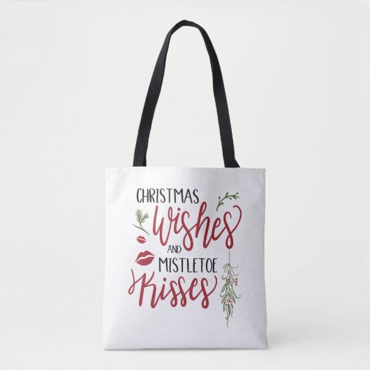Weihnachtswünsche und Mistletoe Kisses Quote Tasche (Vorderseite)