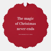 Weihnachtszauberei endet nie ornament karte (Vorderseite)