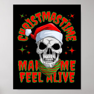 Weihnachtszeit macht mich lebendig Weihnachten San Poster