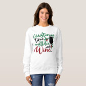 Weihnachtszeit Mistletoe & Wine Sweatshirt (Vorne ganz)