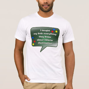 Weihnachtszitat - Außenbeleuchtung T-Shirt