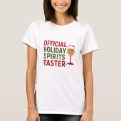 Weihnachtszitat lustige Partystimmung Tester T-Shirt (Vorderseite)