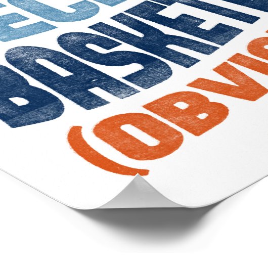 Weil Basketball Poster - Funny Basketball Kunst (Ecke)