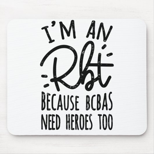 Weil BCBAs auch Helden brauchen Mousepad (Vorne)