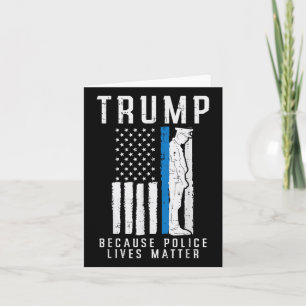 Weil die Polizei Pro Trump lebt dünne blaue Linie Karte