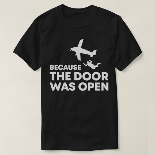 Weil die Tür war Open Skydiving Team ifly indo T-Shirt (Design vorne)
