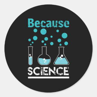 weil die Wissenschaft die Design-Biologie, Chemie Runder Aufkleber