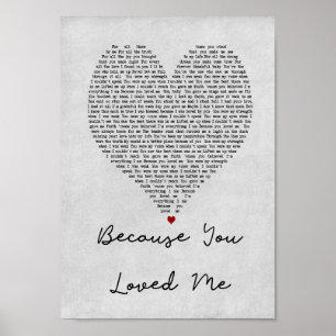 Weil du mich Gray Heart Song Lyric Print liebst Poster