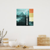 Weil es da ist poster (Küche)