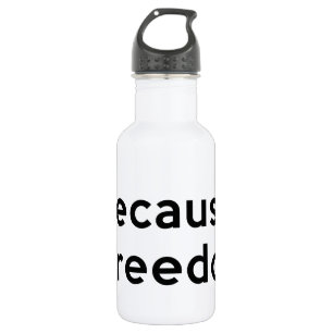 Weil Freiheit Edelstahlflasche
