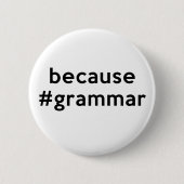Weil Grammar Button (Vorderseite)