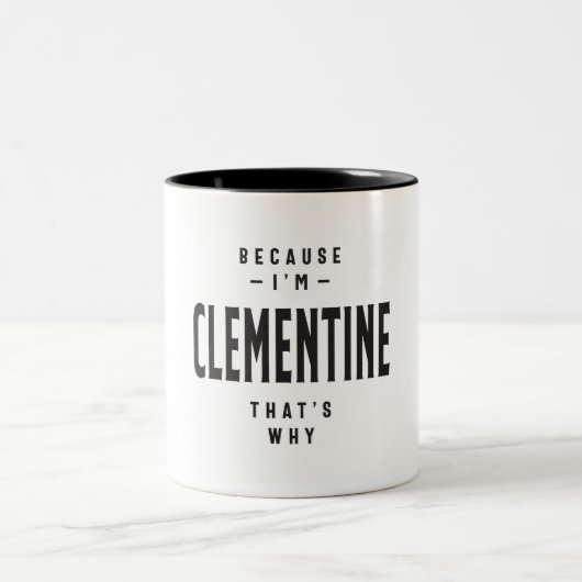 Weil ich Clementine bin, ist das der Grund, warum  Zweifarbige Tasse (Mittel)
