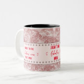 Weil ich das bin, warum ich Text-Rose mit rosa Met Zweifarbige Tasse (Vorderseite Links)
