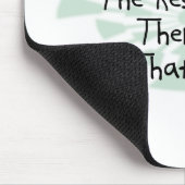 Weil ich der Atmungstherapeut bin Mousepad (Ecke)