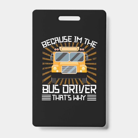 Weil ich der Busfahrer bin Ausweis (Vorderseite)