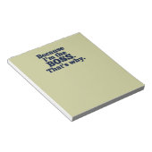 Weil ich der Chef bin, deshalb. Notizblock (angewinkelt)