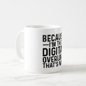 Weil ich der digitale Überläufer bin, ist das der Kaffeetasse (Vorderseite Links)