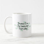 Weil ich der Leiter bin Kaffeetasse (Links)