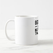 Weil ich der Manikurist bin, deshalb Kaffeetasse (Links)