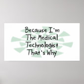 Weil ich der Medizintechniker bin Poster (Vorne)