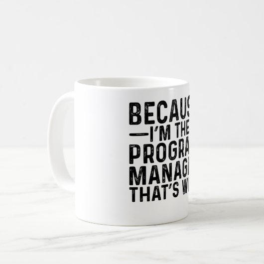 Weil ich der Programmmanager bin, ist das der Grun Kaffeetasse (Vorderseite Links)
