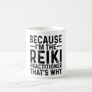 Weil ich der Reiki-Trainer bin, ist das der Grund Kaffeetasse