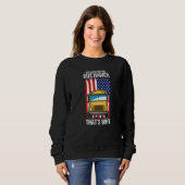Weil ich der Schulbusfahrer bin, deshalb Sweatshirt (Vorne ganz)