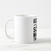 Weil ich der Scrum Master bin, deshalb Kaffeetasse (Links)