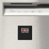 Weil ich der Trainer bin, das ist der Grund, warum Magnet (In Situ (Geschirrspüler))
