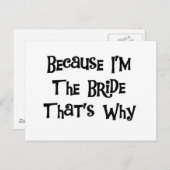 Weil ich die Braut bin Postkarte (Vorne/Hinten)