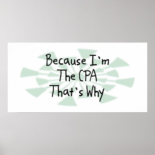 Weil ich die CPA bin Poster (Vorne)