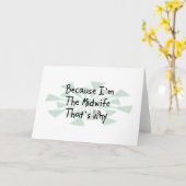 Weil ich die Hebamme bin Karte (Gelbe Blume)