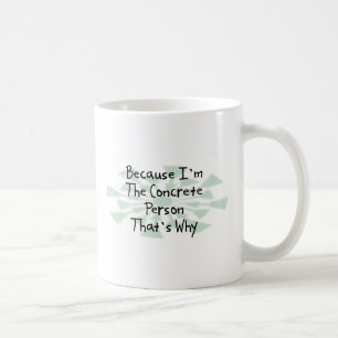 Weil ich die konkrete Person bin Kaffeetasse
