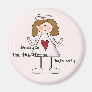 Weil ich die Krankenschwester deshalb bin Magnet