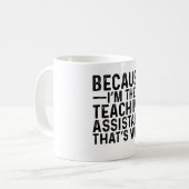 Weil ich die Lehrassistentin bin, ist das der Grun Kaffeetasse (Vorderseite Links)