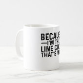 Weil ich die Linie bin, die kocht, ist das der Gru Kaffeetasse (Vorderseite Links)