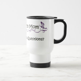 Weil ich die Mama-Reise-Tasse bin Reisebecher
