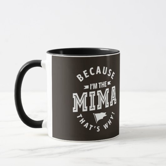 Weil ich die Mima bin Tasse (Links)