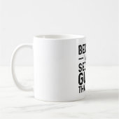 Weil ich die Sicherheitsgarde bin, deshalb Kaffeetasse (Links)